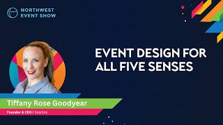Event Design for All Five Senses | NWES 2026