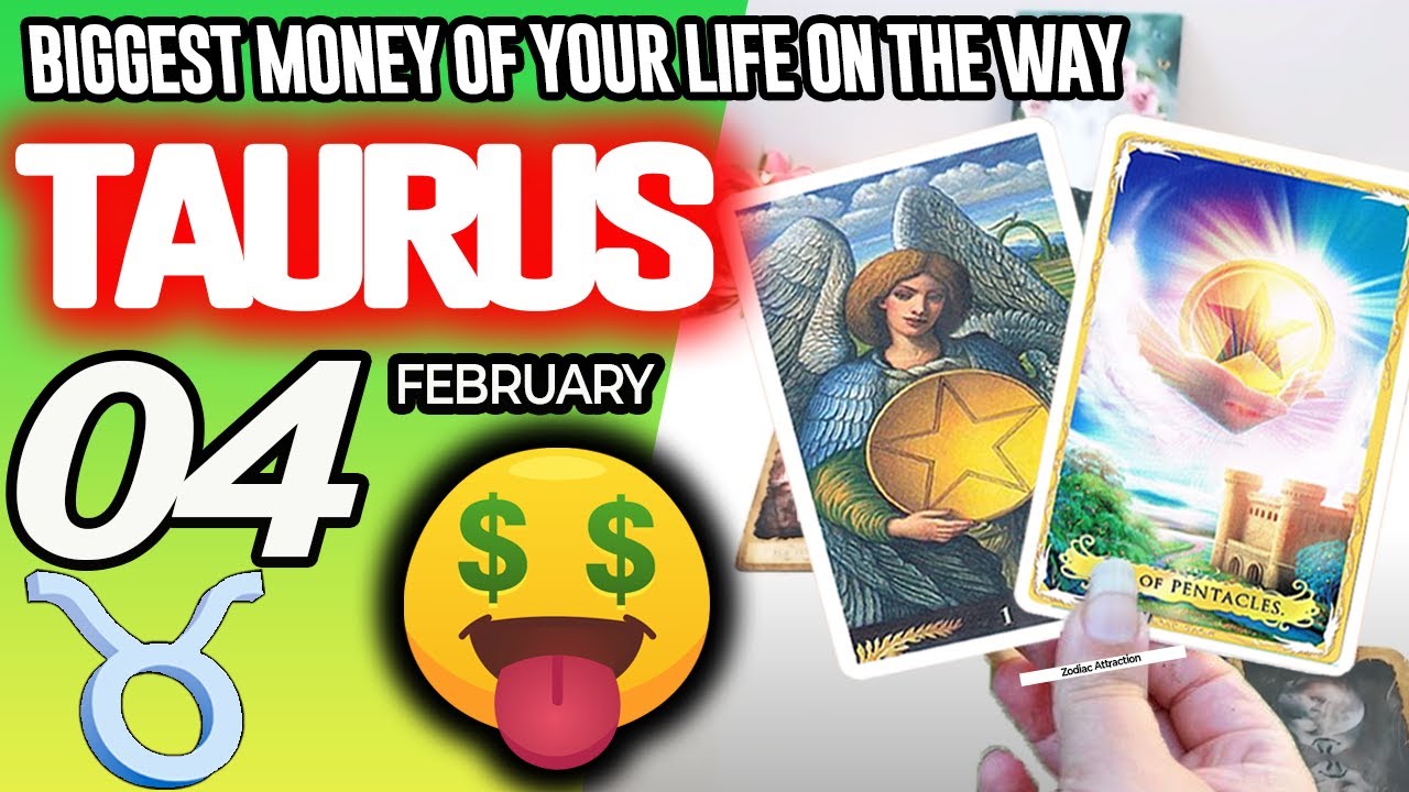 Taurus ♉💲💲BIGGEST MONEY OF YOUR LIFE ON THE WAY💰💵 horoscope for today FEBRUARY 4 2026 ♉ 