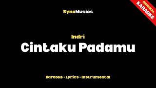 Indri - Cintaku Padamu | Karaoke - Lirik - Instrumental