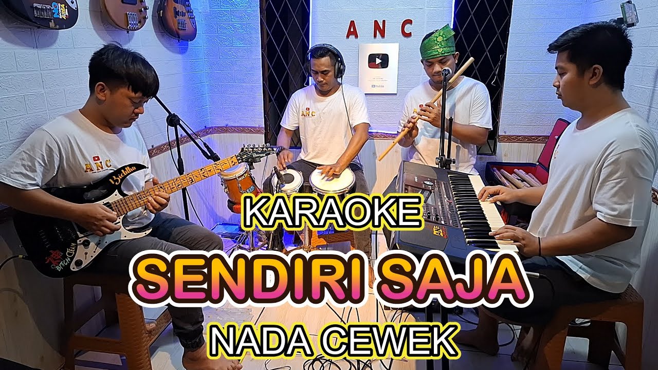 SENDIRI SAJA KARAOKE NADA CEWEK IKKE NURJANAH