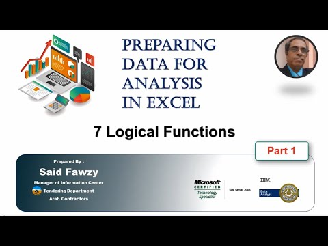 Preparing Data for Analysis In Excel (Nov. 2023) 07 Logical Functions ...