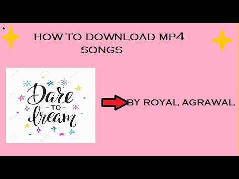 HOW TO DOWNLOAD MP4 SONGS IN PC