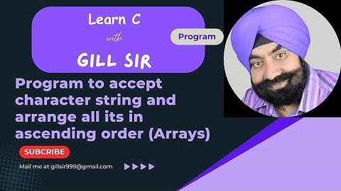 Program to accept character string and arrange all its in ascending order (Arrays)