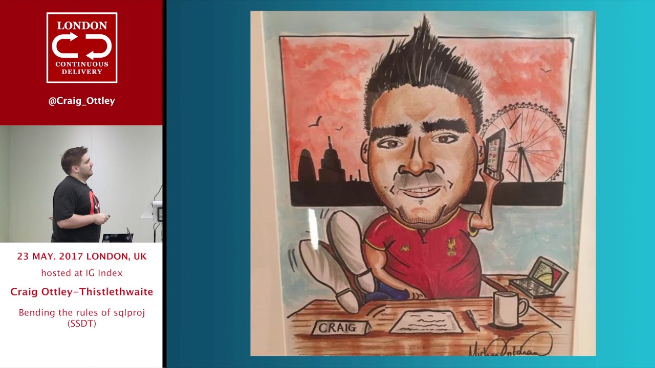 May 2017: Craig Ottley-Thistlethwaite - Bending the rules of sqlproj (SSDT) | LondonCD meetup group