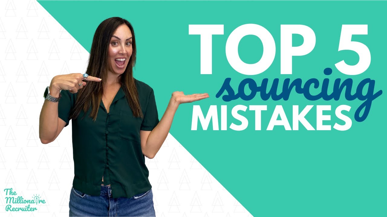 Top 5 Sourcing Mistakes - YouTube