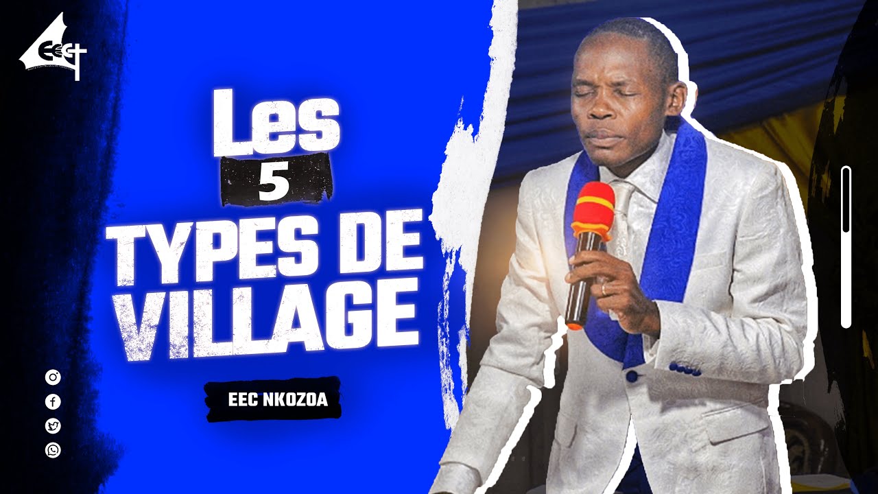 LES CINQ TYPES DE VILLAGE | Rev. Joseph-Calvin TSESSIDE
