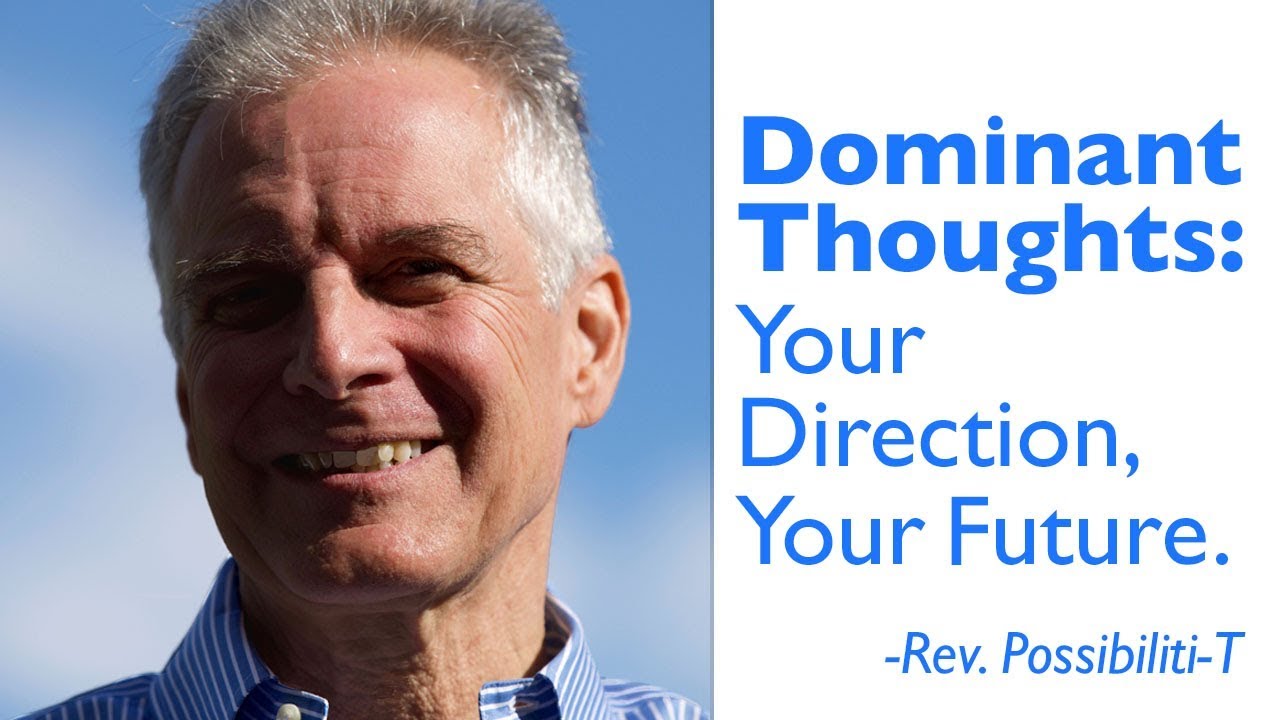 Dominant thoughts: your direction, your future