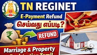 “TN REGINET E-Payment Refund செய்வது எப்படி | Marriage & Property Registration Tamil”