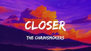 The Chainsmokers - Closer (Lyrics)