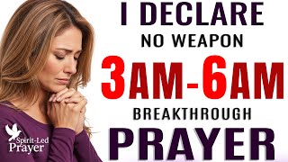 Download Lagu IF YOU WAKE UP 3–6AM, Say This POWER PRAYER: No Weapon Formed Against Me Shall Prosper MP3