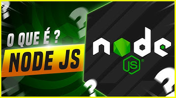 O Que é Node.js? (Como Aprender Node js / Node js para Iniciantes / Nodejs O Que é )