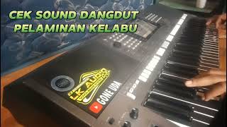Download Lagu ORGAN TUNGGAL DANGDUT - CEK SOUND || PELAMINAN KELABU MP3
