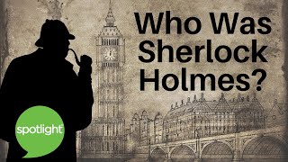 Who Was Sherlock Holmes? | practice English with Spotlight screenshot 2