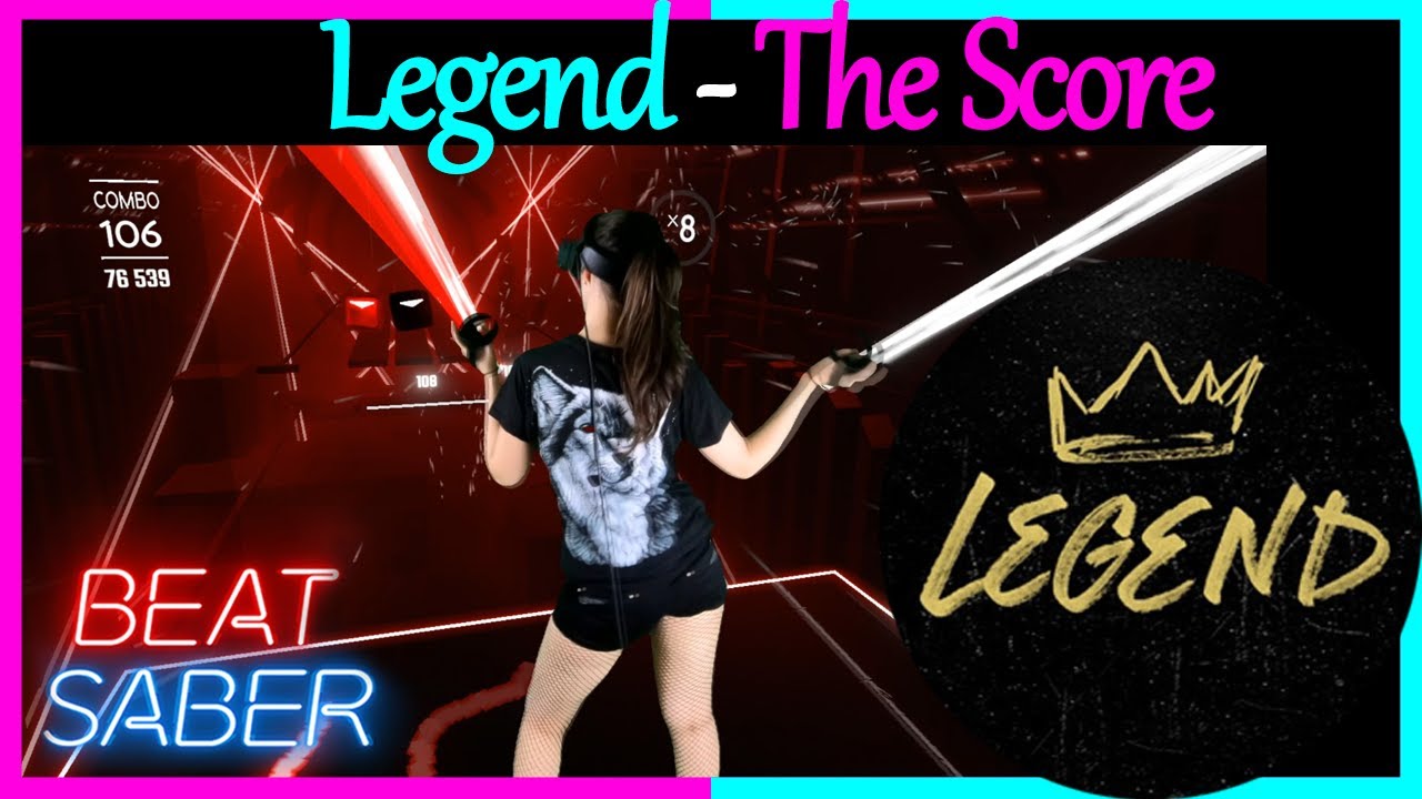 BEAT SABER | Legend - The Score (DownyCat) | FULL COMBO | Expert | S Rank | Mixed Reality
