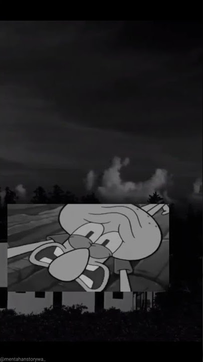 Story wa kata kata squidward sad