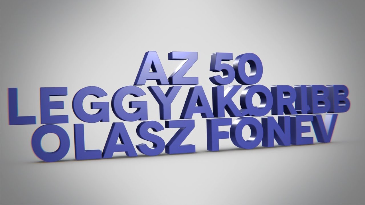 Az 50 leggyakoribb olasz szó (főnevek)