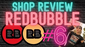 Redbubble Shop Review #6 - Redbubble Tips And Tricks And How You Can Sell More On Redbubble!