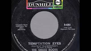 Temptation Eyes (45 Version & Album Version) -The Grass Roots Stereo 1970 Temptation Eyes (45 Version & Album Version) -The Grass Roots Stereo 1970