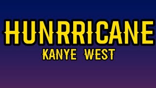 Kanye West - Hurricane (Lyrics)ft. The Weekend & Lil Baby