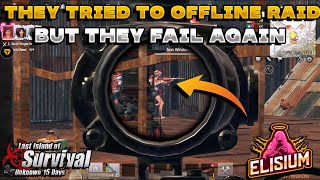 They Tried to Offline Raid us but they fail Offline Raid Defense Last Island of Survival