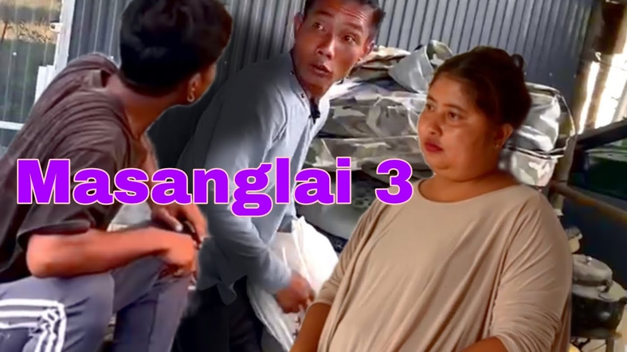 MASANGLAI 3 KUKI COMEDY