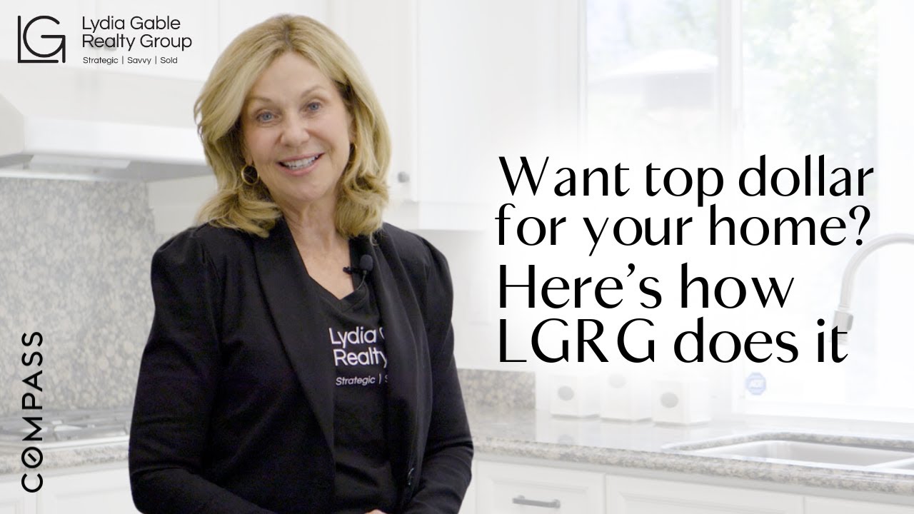 Want Top Dollar For Your Home? | Learn How Lydia Gable Realty Group ...