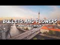 Money Heist Berlin Bullets And Flowers Francis White Intro Song Lyrics Money Heist Berlin Bullets And Flowers Francis White Intro Song Lyrics