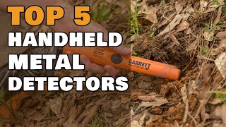Top 5 Handheld Metal Detectors