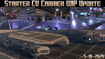 Empyrion Galactic Survival - Starter CV Carrier WIP Update 5/10/2024