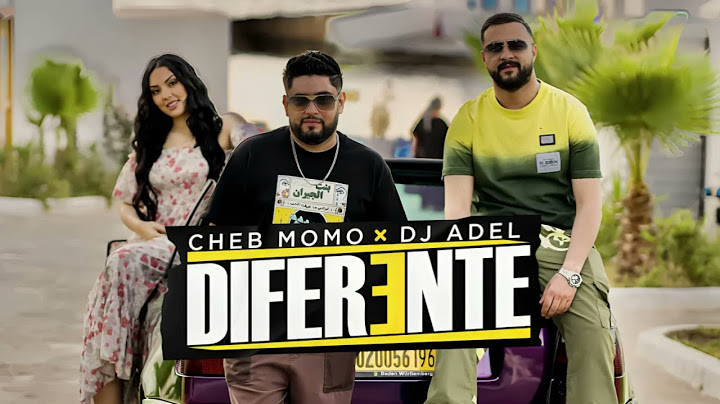 Cheb Momo x Dj Adel -  Diferente (DJ Kadir remix)