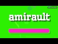 AMIRAULT - HOW TO PRONOUNCE IT!?