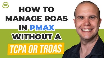💰 How to Manage ROAS in Performance Max Without a tCPA or tROAS