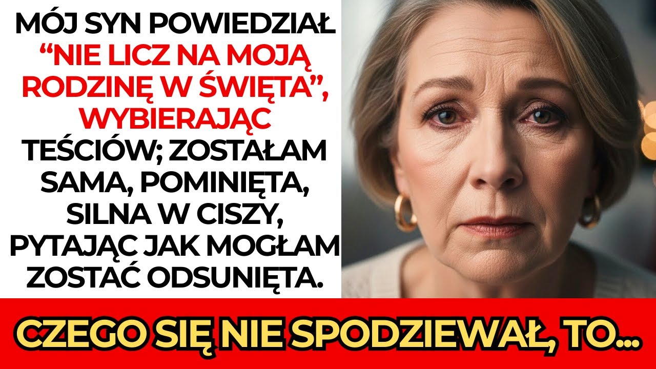 Mój syn powiedział: “Nie licz na moją rodzinę w święta 🎄 jedziemy do teściów…” 🤐