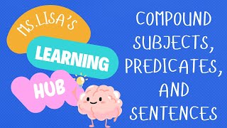 Compound Subjects, Predicates, and Sentences | Easy ESL Grammar Guide