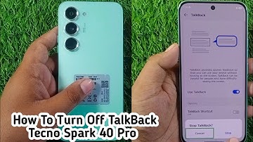 Tecno Spark 40 Pro TalkBack Setting || How To Turn Off TalkBack Tecno Spark 40 Pro 
