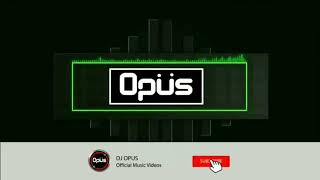 Dj opus.. zona nyaman