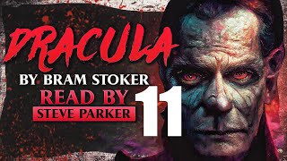 Dracula Chapter 11 - Full Dramatised Audiobook