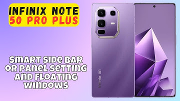 Smart side bar or panel setting and floating windows infinix Note 50 Pro Plus #new