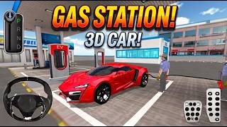3D Car Driving Simulator - car gas station - New 3D car Driving Android Gameplay screenshot 1