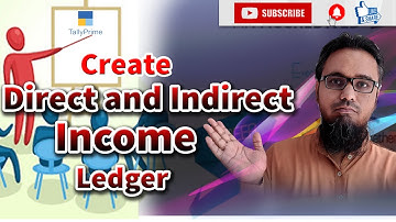 Create Direct Income and Indirect Income Ledger in Tally Prime by Jameel Attari