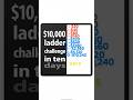 Day 5 Ladder challenge update make sure to follow for early release $10,000 March 28th