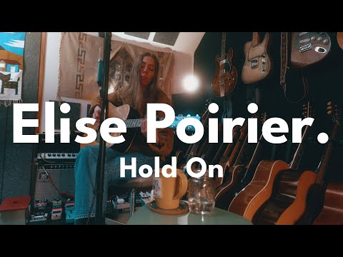 Subdued Sessions | Elise Poirier "Hold On"