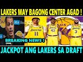 Breaking news lakers may bagong center agad na kuha sa 2024 nba draft