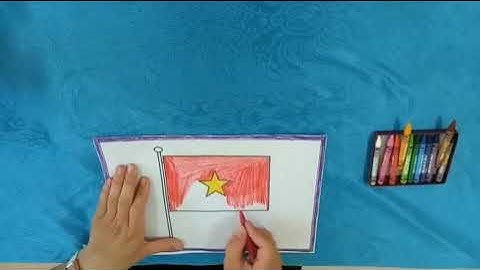PTTM: Tạo hình "Tô màu lá cờ Tổ quốc" - GV Nguyễn T. Mai Uyên