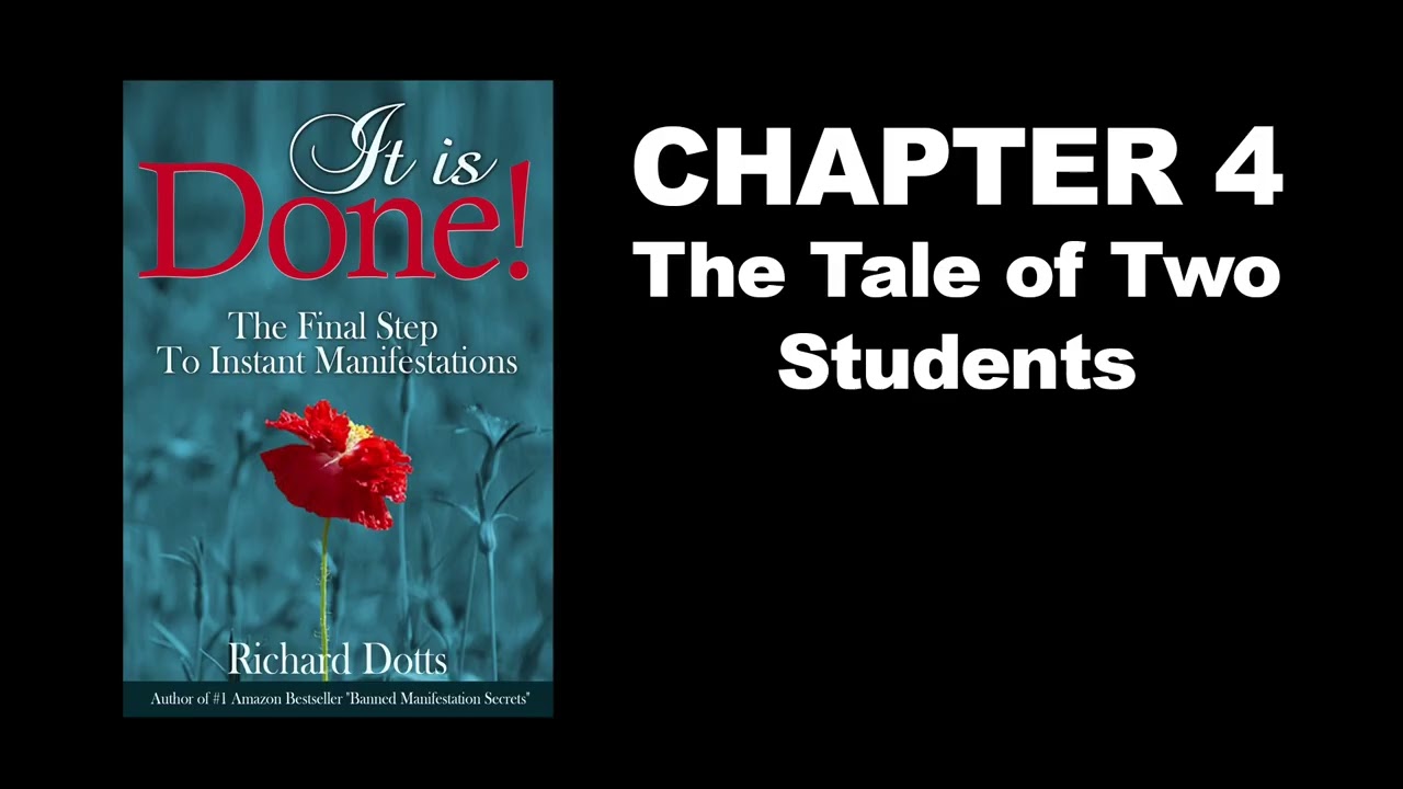 It Is Done! The Final Step To Instant Manifestations by Richard Dotts Audiobook - Chapter 4