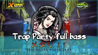 Trap party full bass ! bass ngukk derr || by X - ONE project .