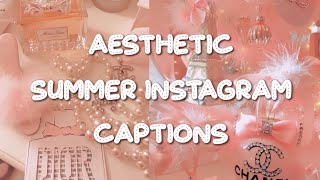 AESTHETIC SUMMER INSTAGRAM CAPTION IDEAS