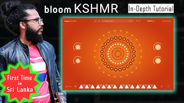 Bloom KSHMR Indian Plugin In-Depth Tutorial