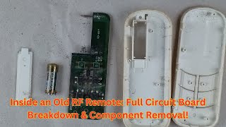 Inside an Old RF Remote: Full Circuit Board Breakdown & Component Removal!