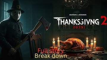 🔪 Thanksgiving 2 FULL Story Breakdown | Ending Explained & Hidden Details
